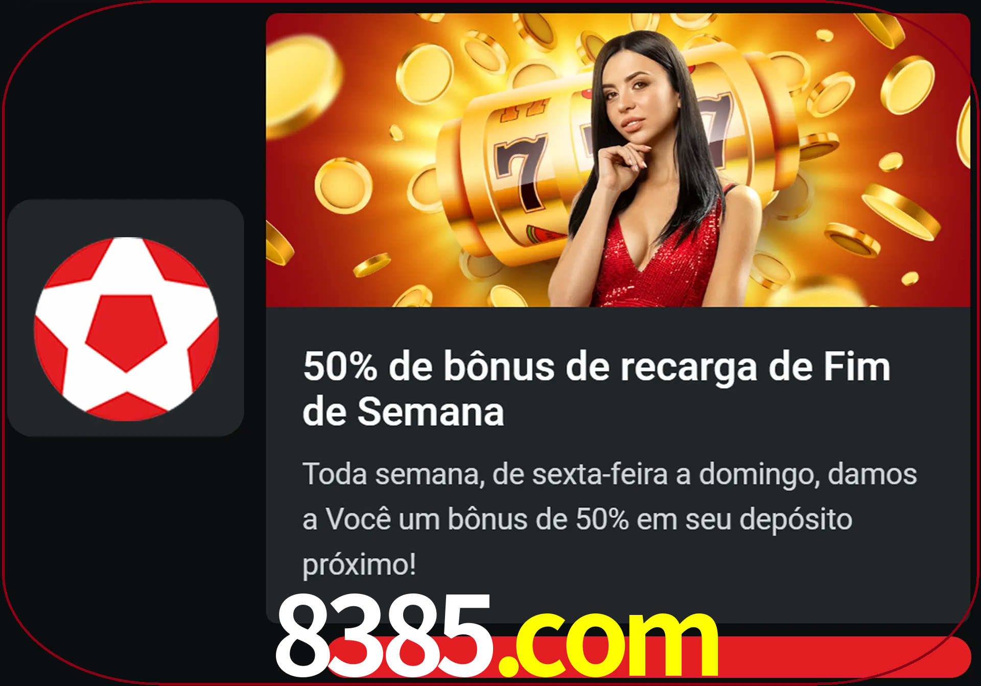 Volte a cada semana para receber novos bônus em dinheiro.